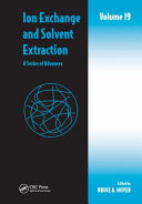 Ion exchange and solvent extraction : a series of advances /