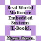 Real World Multicore Embedded Systems [E-Book].
