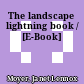 The landscape lightning book / [E-Book]