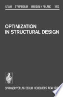 Optimization in Structural Design [E-Book] : Symposium Warsaw/Poland August 21–24, 1973 /
