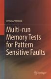 Multi-run memory tests for pattern sensitive faults /