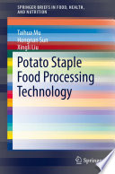 Potato Staple Food Processing Technology [E-Book] /