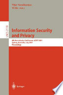 Information Security and Privacy [E-Book] : Second Australasian Conference, ACISP '97, Sydney, NSW, Australia, July 7-9, 1997 Proceedings /