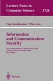 Information and Communication Security [E-Book] : Second International Conference, ICICS'99 Sydney, Australia, November 9-11, 1999 Proceedings /