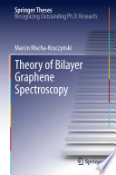 Theory of Bilayer Graphene Spectroscopy [E-Book] /