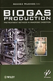Biogas production : pretreatment methods in anaerobic digestion /