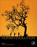Basics in human evolution [E-Book] /