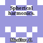 Spherical harmonics.