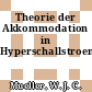 Theorie der Akkommodation in Hyperschallstroemungen.