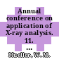 Annual conference on application of X-ray analysis. 11. Proceedings : Denver, CO, 08.08.62-10.08.62 /
