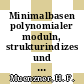 Minimalbasen polynomialer moduln, strukturindizes und brunovsky transformationen.