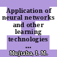 Application of neural networks and other learning technologies in process engineering / [E-Book]