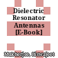 Dielectric Resonator Antennas [E-Book]