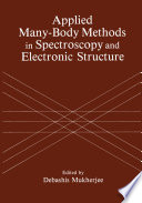 Applied Many-Body Methods in Spectroscopy and Electronic Structure [E-Book] /