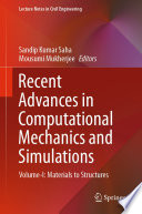 Recent Advances in Computational Mechanics and Simulations [E-Book] : Volume-I: Materials to Structures /