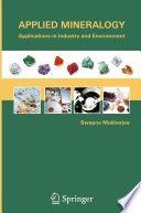 Applied Mineralogy [E-Book]: Applications in Industry and Environment /
