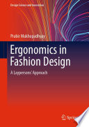 Ergonomics in Fashion Design [E-Book] : A Laypersons' Approach /