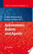Autonomous Robots and Agents [E-Book] /
