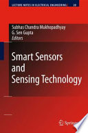 Smart Sensors and Sensing Technology [E-Book] /