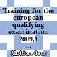Training for the european qualifying examination 2009,1 : Basic questions for paper D /