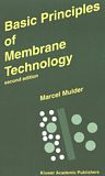 Basic principles of membrane technology /
