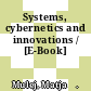 Systems, cybernetics and innovations / [E-Book]