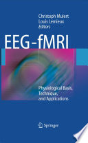 EEG-fMRI : physiological basis, technique and applications /