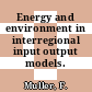 Energy and environment in interregional input output models.