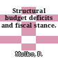 Structural budget deficits and fiscal stance.
