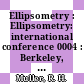 Ellipsometry : Ellipsometry: international conference 0004 : Berkeley, CA, 20.08.79-22.08.79.