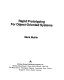 Rapid prototyping for object-oriented systems /