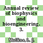 Annual review of biophysics and bioengineering. 3.