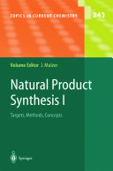 Natural Product Synthesis I [E-Book] : Targets, Methods, Concepts /
