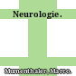 Neurologie.