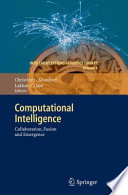 Computational Intelligence [E-Book] : Collaboration, Fusion and Emergence /