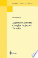 Algebraic geometry. 1. complex projective varieties.