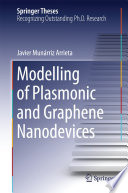 Modelling of Plasmonic and Graphene Nanodevices [E-Book] /