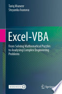 Excel-VBA [E-Book] : From Solving Mathematical Puzzles to Analysing Complex Engineering Problems /