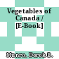 Vegetables of Canada / [E-Book]