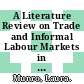 A Literature Review on Trade and Informal Labour Markets in Developing Countries [E-Book] /
