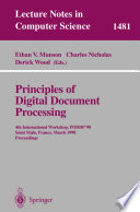 Principles of Digital Document Processing [E-Book] : 4th International Workshop, PODDP’98 Saint Malo, France, March 29–30, 1998 Proceedings /