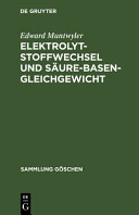 Elektrolytstoffwechsel und Säure-Basen-Gleichgewicht /