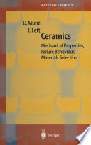 Ceramics : mechanical properties, failure behaviour, materials selection [E-Book] /