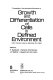 International symposium on growth and differentiation of cells in defined environment: proceedings : Fukuoka, 02.09.84-06.09.84.