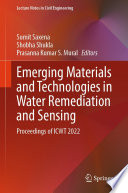 Emerging Materials and Technologies in Water Remediation and Sensing [E-Book] : Proceedings of ICWT 2022 /