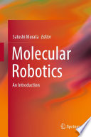 Molecular Robotics [E-Book] : An Introduction /