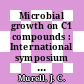 Microbial growth on C1 compounds : International symposium on microbial growth on C1 compounds 0007 : Warwick, 15.08.92-20.08.92.