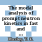 The modal analysis of prompt neutron kinetics in fast and fast thermal coupled systems.