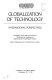 Globalization of technology: international perspectives : Convocation of the Council of Academies of Engineering and Technology Sciences : 0006: proceedings : Washington, DC, 30.03.87-01.04.87.
