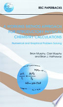 A working method approach for introductory physical chemistry calculations : numerical and graphical problem solving  / [E-Book]